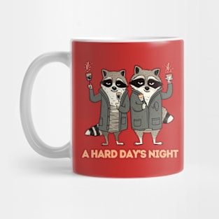 A Hard Day's Night - Funny Raccoon Mug